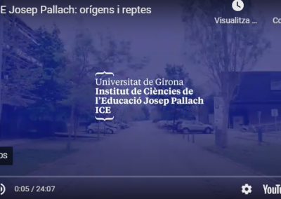 VÍDEO COMMEMORATIU DE L’ANY PALLACH  ICE Josep Pallach: orígens i reptes. ICE de la UdG.  Juny 2021